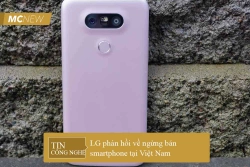 lg-phan-hoi-ngung-ban-smartphone-tai-viet-nam