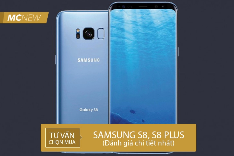 Đánh giá Samsung S8 Plus, S8