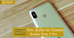 kiem-tra-Xiaomi-Redmi-Note-5-Pro