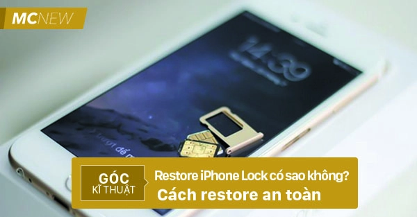 Restore iPhone lock có sao không