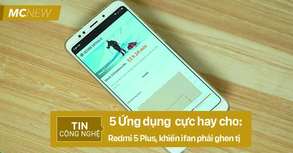 Ứng dụng hay cho Xiaomi Redmi 5 Plus