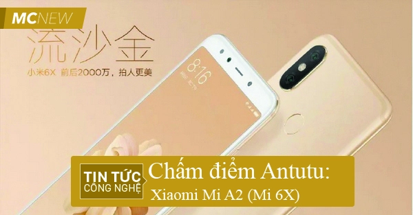 Điểm antutu của Xiaomi Mi A2