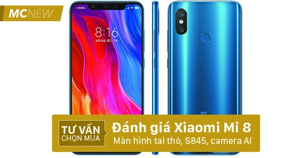Đánh giá Xiaomi mi 8