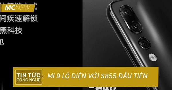 Xiaomi Mi 9 - 3 camera khủng 48 MP, chip Snapdragon 855