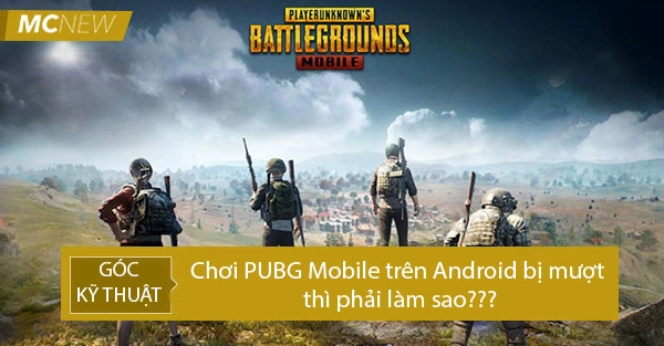cach-tang-do-muot-game-pubg-mobile