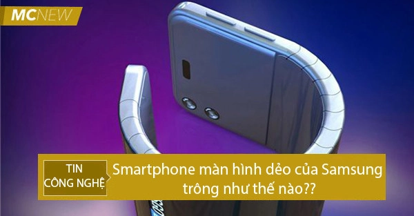 smartphone-man-hinh-deo-cua-samsung-trong-nhu-the-nao