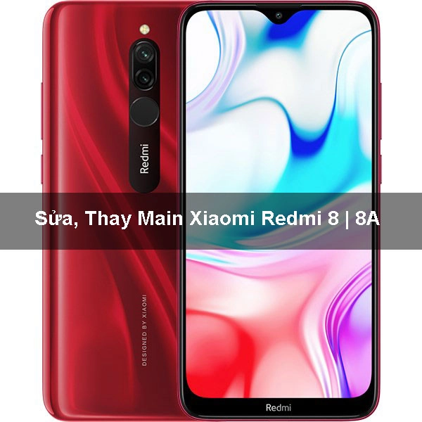 Sửa, Thay Main Xiaomi Redmi 8 | 8A
