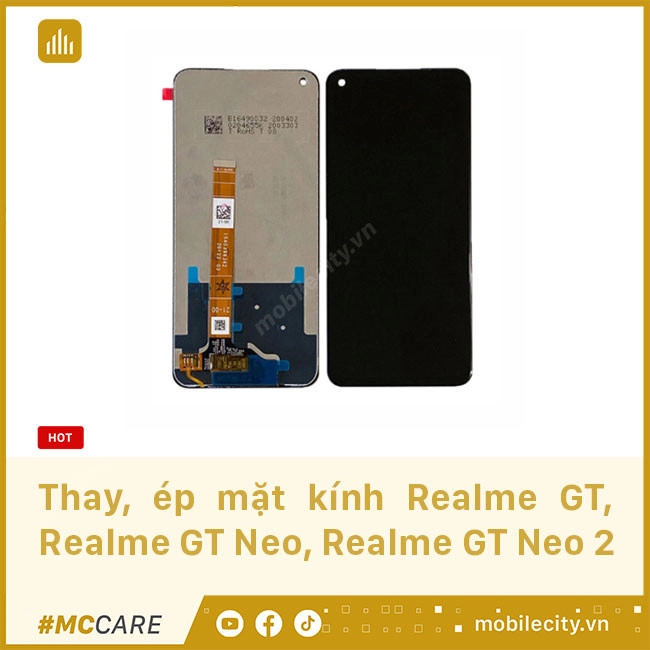 Ép, thay mặt kính cảm ứng Realme GT, Realme GT Neo, Realme GT Neo 2