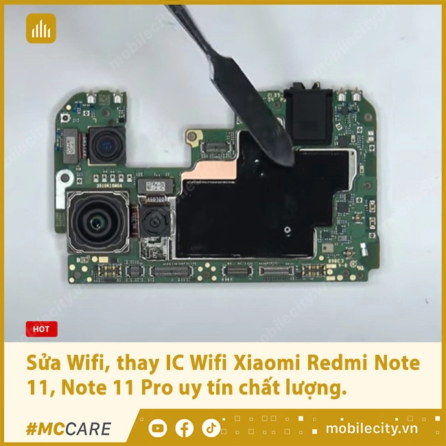 Sửa Wifi, thay IC Wifi Xiaomi Redmi Note 11, Note 11 Pro