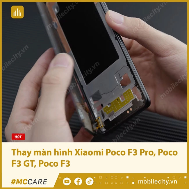 Thay màn hình Xiaomi Poco F3 Pro, Poco F3 GT, Poco F3