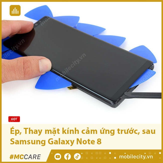 Ép, Thay mặt kính cảm ứng trước, sau Samsung Galaxy Note 8