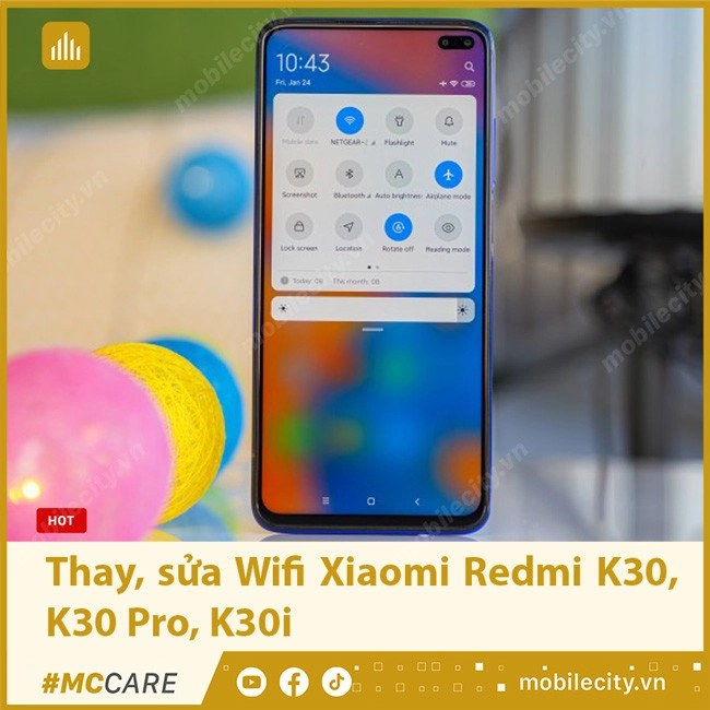 #1 Dịch vụ Thay, sửa wifi Xiaomi Redmi K30, K30 Pro uy tín, giá rẻ