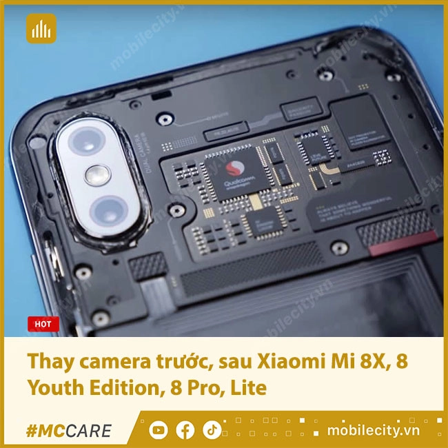 Thay camera trước, sau Xiaomi Mi 8X, 8 Youth Edition, 8 Pro, Lite