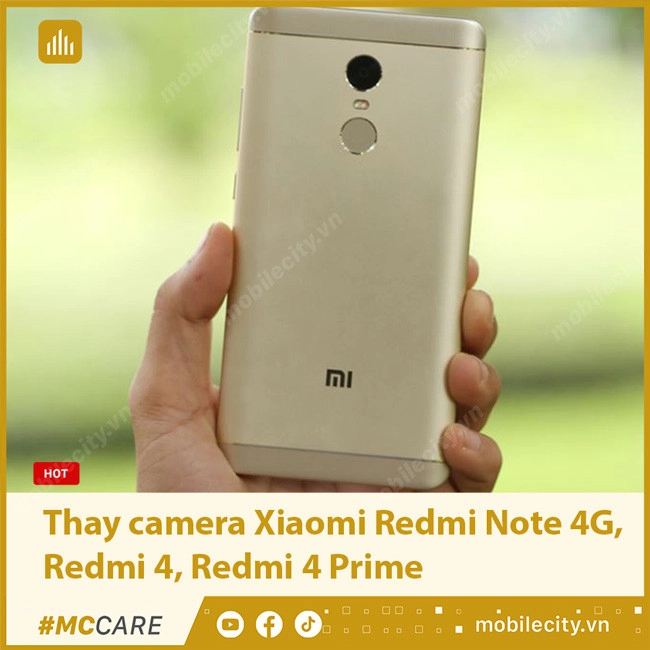 Thay camera Xiaomi Redmi Note 4G, Redmi 4, Redmi 4 Prime