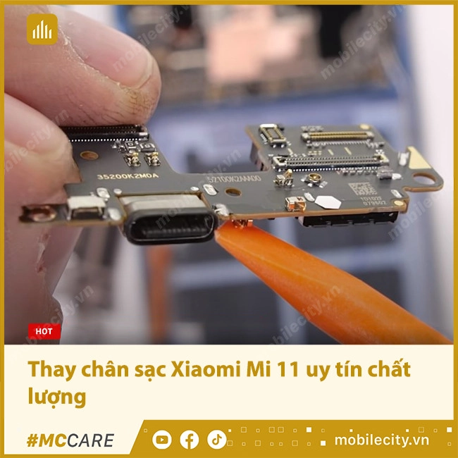 Thay chân sạc Xiaomi Mi 11