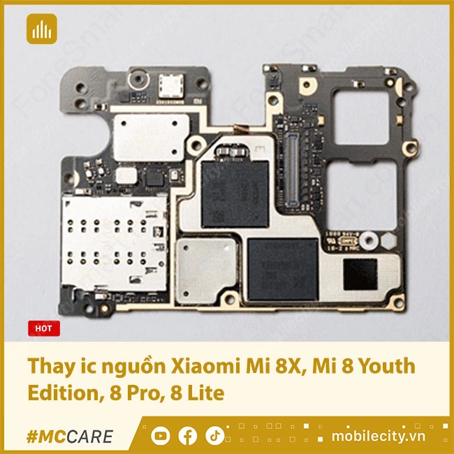 Thay ic nguồn Xiaomi Mi 8X, Mi 8 Youth Edition, 8 Pro, 8 Lite