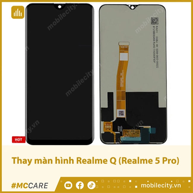 Thay màn hình Realme Q (Realme 5 Pro)