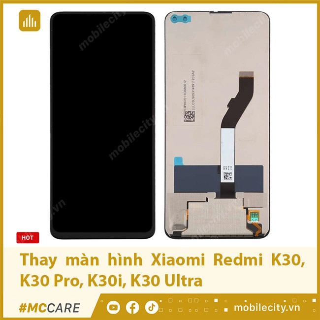 Thay màn hình Xiaomi Redmi K30, K30 Pro, K30i, K30 Ultra