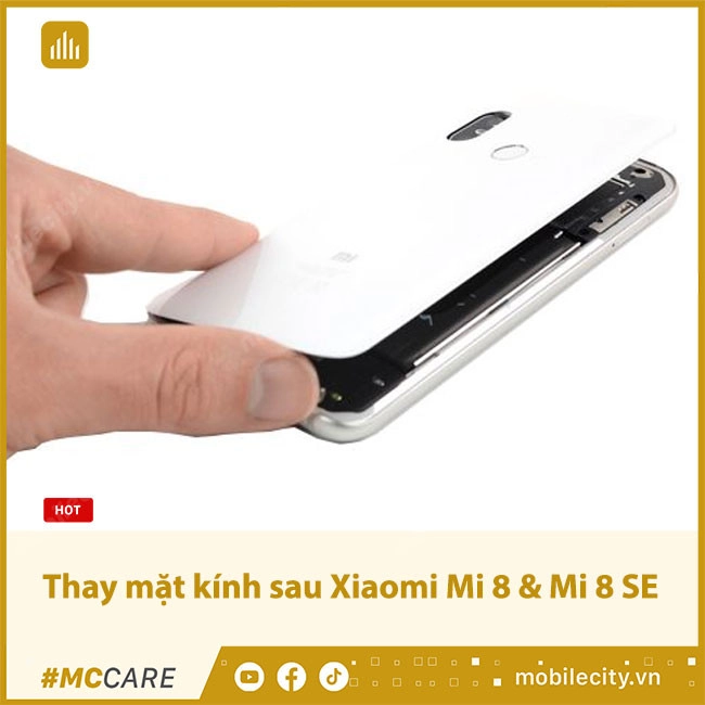 Ép, thay mặt kính sau Xiaomi Mi 8, SE chính hãng, giá rẻ ở đâu?