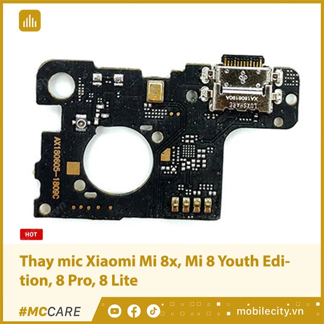 Thay mic Xiaomi Mi 8x, Mi 8 Youth Edition, 8 Pro, 8 Lite