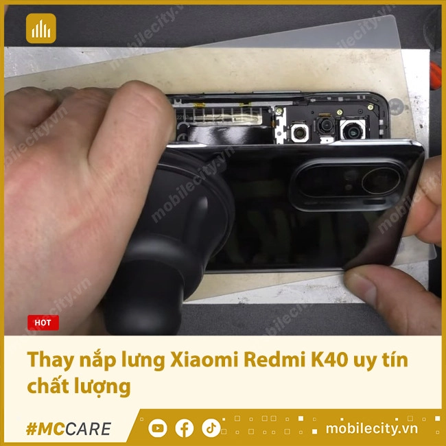 Thay kính lưng, nắp lưng xiaomi Redmi K40