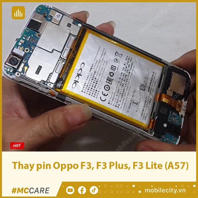 Thay pin Oppo F3, F3 Plus, F3 Lite (A57)