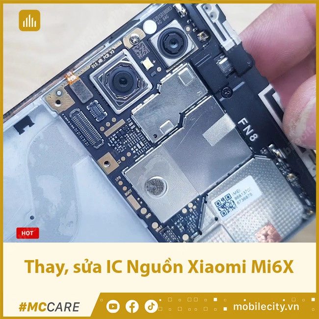 Thay, sửa IC Nguồn Xiaomi Mi6X