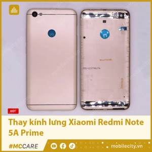 thay-kinh-lung-xiaomi-redmi-note-5a-prime