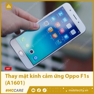 thay-mat-kinh-cam-ung-oppo-f1s