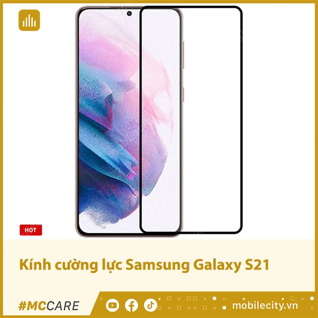 Kính cường lực Samsung Galaxy S21