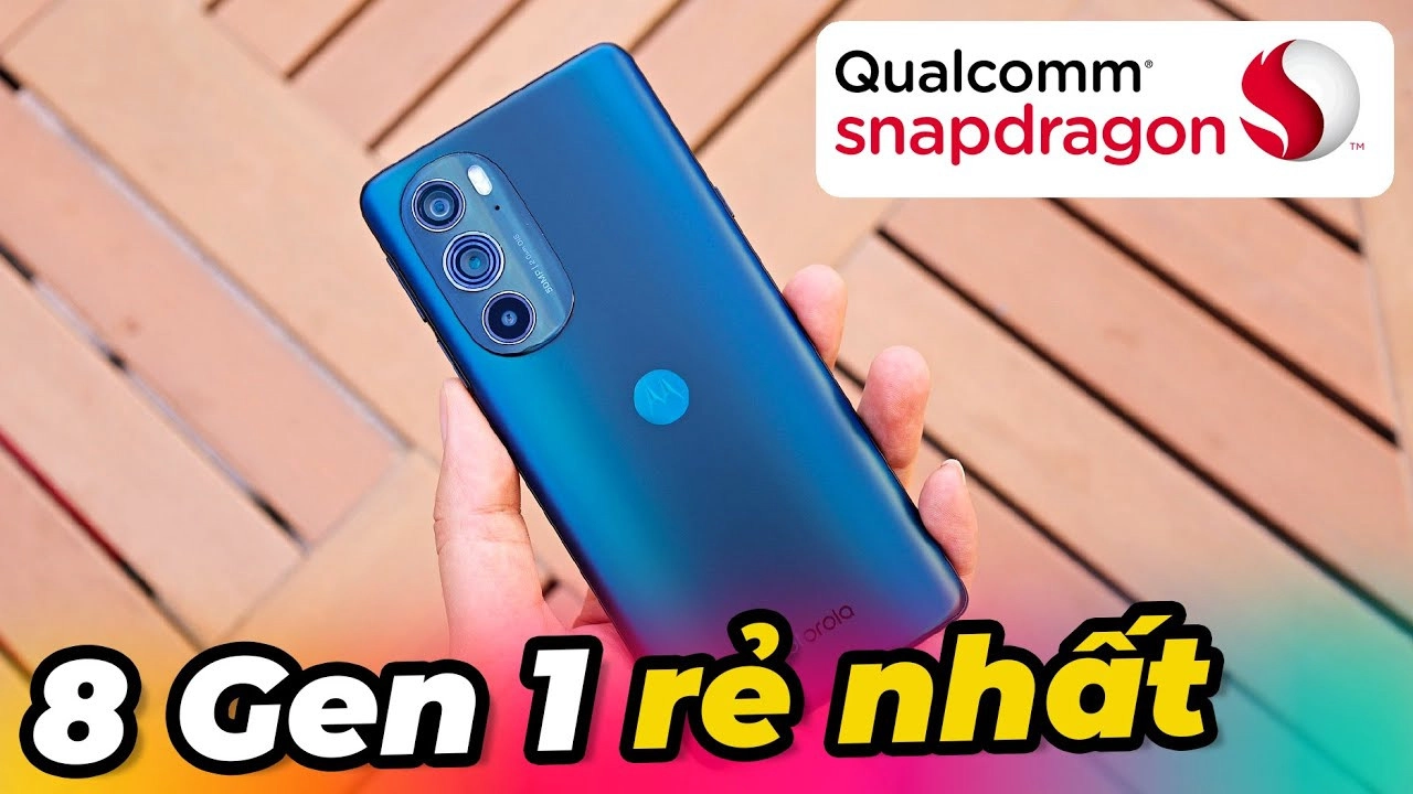 Có Nên Mua Snapdragon 8 Gen 1 Rẻ Nhất TG: Giá Chỉ Ngang Snapdragon 888