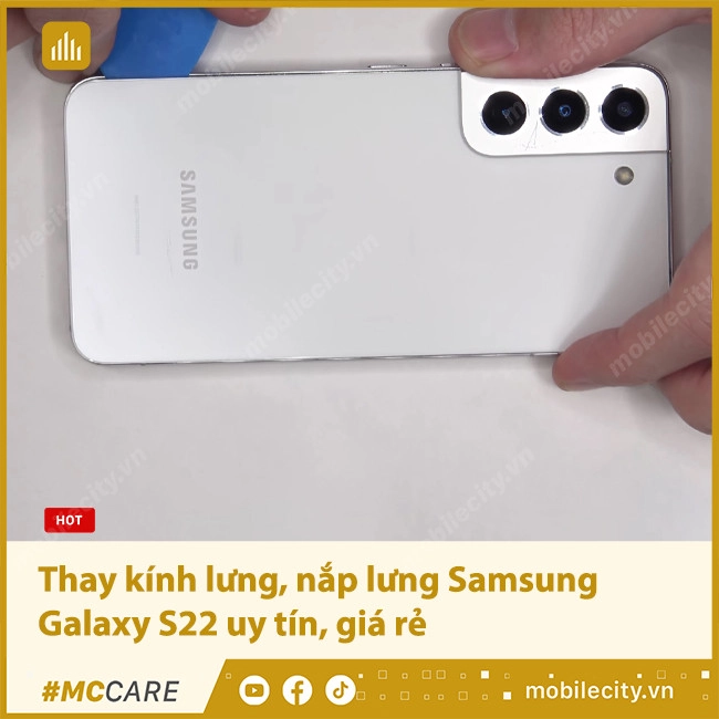 Thay kính lưng, thay nắp lưng Samsung Galaxy S22