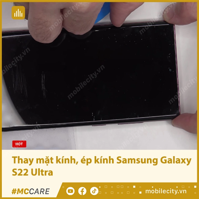 Thay mặt kính, ép kính Samsung Galaxy S22 Ultra