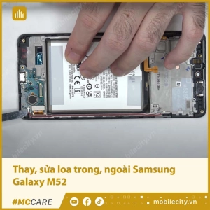 thay-sua-loa-trong-ngoai-samsung-galaxy-m52-khung