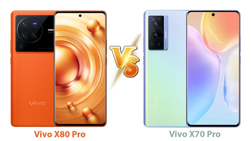 so-sanh-vivo-x80-pro-vs-vivo-x70-pro