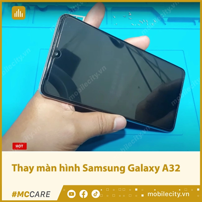 Thay màn hình Samsung Galaxy A32