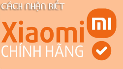 huong-dan-kiem-tra-san-pham-xiaomi-chinhhang