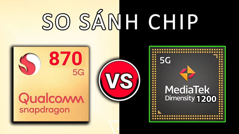 So Sánh Dimensity 1200 Vs Snapdragon 870 Mtk Vươn Lên Cầm Hòa 4609