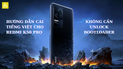 huong-dan-cai-tieng-viet-cho-xiaomi-redmi-k50-pro-khong-can-unlock-bootloader-logo