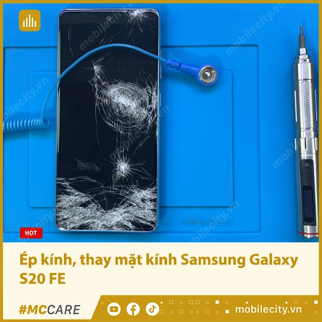 Thay mặt kính, ép kính Samsung Galaxy S20 FE