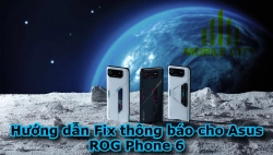 huong-dan-fix-thong-bao-cho-asus-rog-phone-6-8
