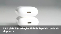 phan-biet-tai-nghe-airpod-chip-louda-vs-chip-jerry-thumb