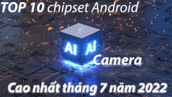 top-10-chipset-android-co-diem-so-ai-cao-nhat-thang-7-nam-2022-0