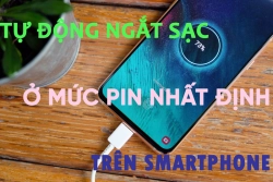 tu-dong-ngat-sac-o-muc-pin-nhat-dinh-tren-smartphone-11