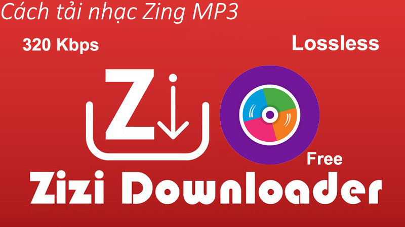 Cách tải nhạc Zing MP3 chất lượng cao miễn phí mới nhất 2022