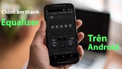 cach-chinh-am-thanh-equalizer-eq-tren-android-10