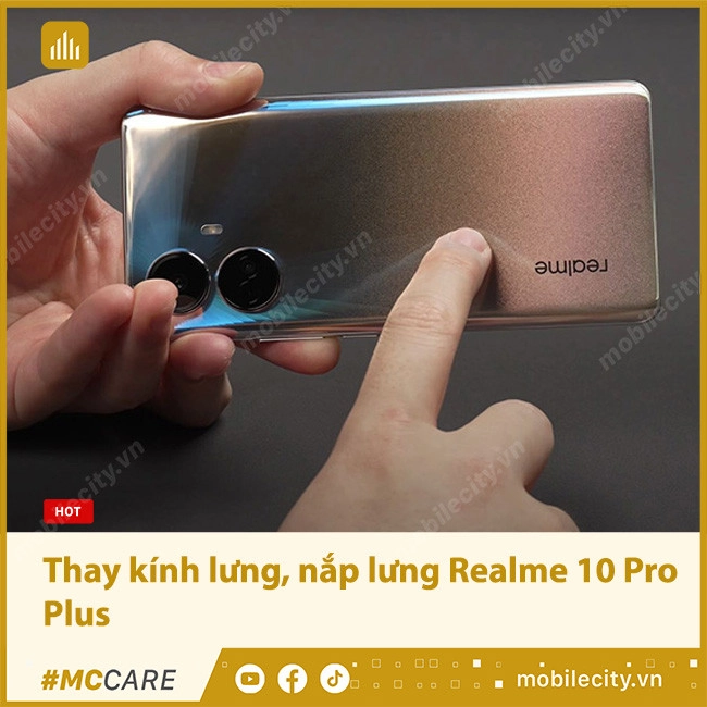 thay-nap-lung-realme-10-pro-plus-bao-hanh-6-thang-khung