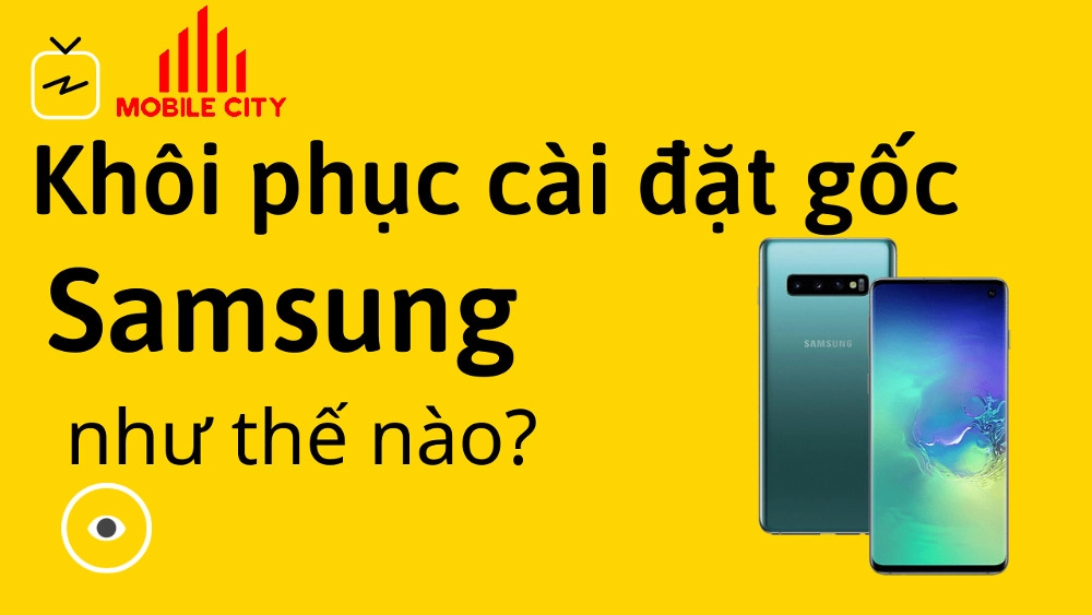 cach-khoi-phuc-cai-dat-goc-samsung-note-20-note-20-ultra-2