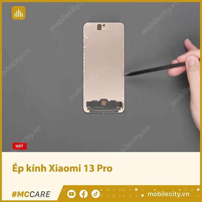 Thay mặt kính, ép kính Xiaomi 13 Pro