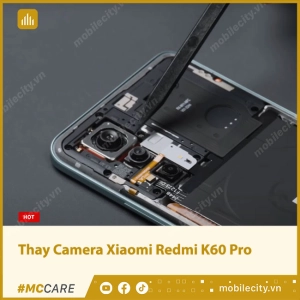 thay-camera-xiaomi-redmi-k60-pro